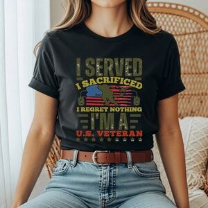 US Vetaran T-shirt I Served I Sacrificed I Regret Noting Short sleeve S M L XL
